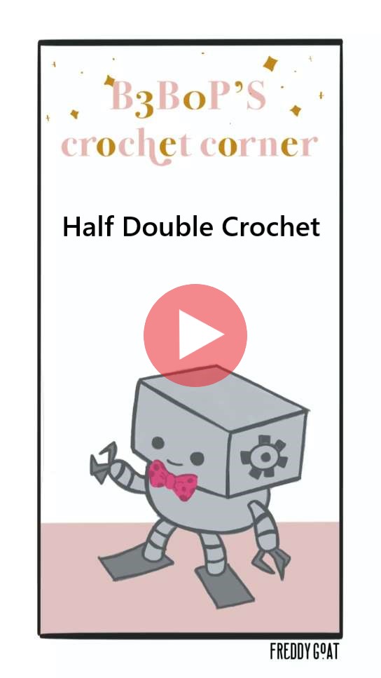 Half Double Crochet How-To Video