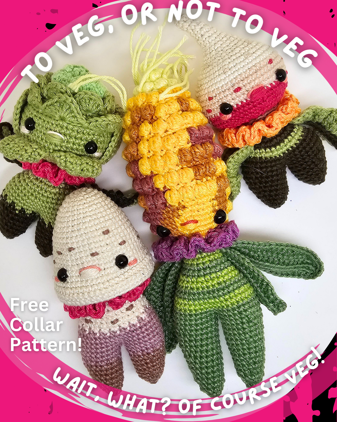 Crochet vegetable people wearing Elizabethan collars